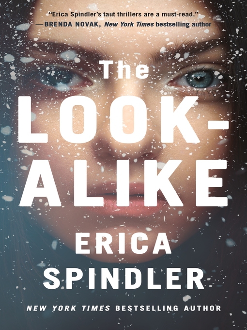 Title details for The Look-Alike by Erica Spindler - Available